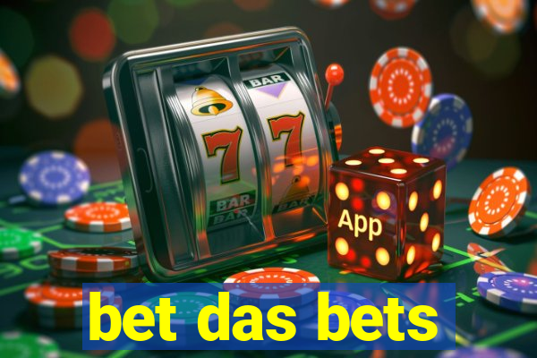 bet das bets